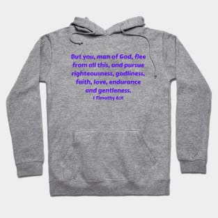 Bible Verse 1 Timothy 6:11 Hoodie